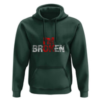Invisible Illness Hoodie I'm OK I'm Broken - Wonder Print Shop