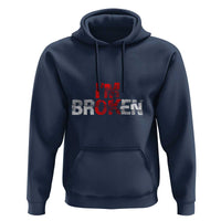 Invisible Illness Hoodie I'm OK I'm Broken - Wonder Print Shop