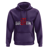 Invisible Illness Hoodie I'm OK I'm Broken - Wonder Print Shop