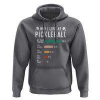 Funny Pickleball Hoodie Why I Lose At Pickleball Humor - Wonder Print Shop