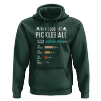 Funny Pickleball Hoodie Why I Lose At Pickleball Humor - Wonder Print Shop