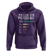 Funny Pickleball Hoodie Why I Lose At Pickleball Humor - Wonder Print Shop