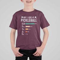 Funny Pickleball T Shirt For Kid Why I Lose At Pickleball Humor - Wonder Print Shop