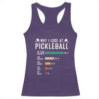 Funny Pickleball Racerback Tank Top Why I Lose At Pickleball Humor - Wonder Print Shop