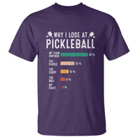 Funny Pickleball T Shirt Why I Lose At Pickleball Humor - Wonder Print Shop