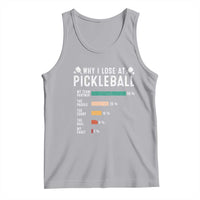 Funny Pickleball Tank Top Why I Lose At Pickleball Humor - Wonder Print Shop