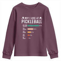 Funny Pickleball Youth Sweatshirt Why I Lose At Pickleball Humor - Wonder Print Shop