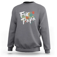 Fur Papa Sweatshirt Pet Lover Dog Dad Father's Day - Wonder Print Shop