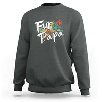Fur Papa Sweatshirt Pet Lover Dog Dad Father's Day - Wonder Print Shop