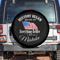 Funny History Began July 4th 1776 Everthing Before That Was A Mistake Spare Tire Cover 4th Of July
