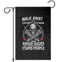 Walk Away I Am A Grumpy Old Man I Have Anger Issues Garden Flag Funny Senior Citizen