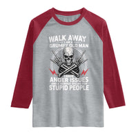 Walk Away I Am A Grumpy Old Man I Have Anger Issues Raglan Shirt Funny Senior Citizen