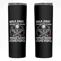 Walk Away I Am A Grumpy Old Man I Have Anger Issues Skinny Tumbler Funny Senior Citizen