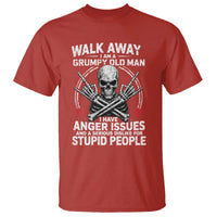 Walk Away I Am A Grumpy Old Man I Have Anger Issues T Shirt Funny Senior Citizen