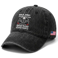Walk Away I Am A Grumpy Old Man I Have Anger Issues Washed Cotton Baseball Cap Funny Senior Citizen