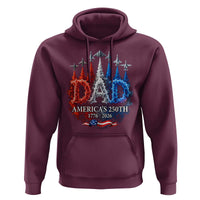 Dad USA 250th Anniversary Hoodie Jet Fighter American Flag Father's Day 4th of July