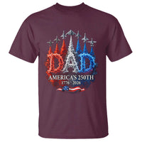 Dad USA 250th Anniversary T Shirt Jet Fighter American Flag Father's Day 4th of July