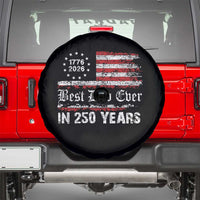 Dad USA 250th Anniversary Spare Tire Cover Best Father Ever In 250 Years Vintage American Flag
