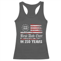 Dad USA 250th Anniversary Racerback Tank Top Best Father Ever In 250 Years Vintage American Flag