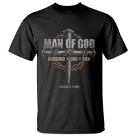 Man Of God Husband Dad Son Charlie Kirk T Shirt Vintage Christian Cross