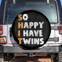 Shit So I Have Twins Spare Tire Cover Funny Twin Dad Twin Mom