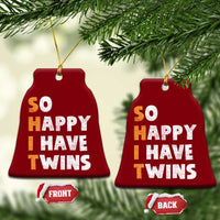 Shit So I Have Twins Ceramic Ornament Funny Twin Dad Twin Mom