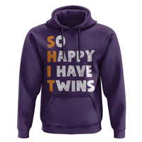 Shit So I Have Twins Hoodie Funny Twin Dad Twin Mom