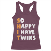 Shit So I Have Twins Racerback Tank Top Funny Twin Dad Twin Mom
