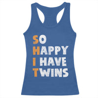 Shit So I Have Twins Racerback Tank Top Funny Twin Dad Twin Mom