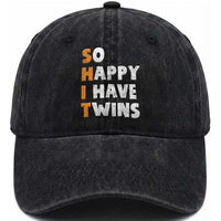 Shit So I Have Twins Washed Cotton Baseball Cap Funny Twin Dad Twin Mom