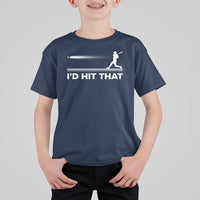 Funny Baseball T Shirt For Kid I'd Hit That Sport Player - Wonder Print Shop