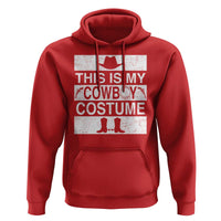Funny This Is My Cowboy Costume Hoodie Western Tee Country Lover Cowgirl Hat Boots - Wonder Print Shop
