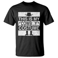 Funny This Is My Cowboy Costume T Shirt Western Tee Country Lover Cowgirl Hat Boots - Wonder Print Shop