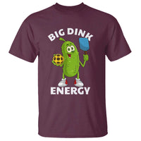 Funny Pickleball T Shirt Big Dink Energy Pickle Ball Dill Lover - Wonder Print Shop