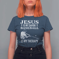 Jesus Is My Savior Baseball Is My Therapy T Shirt For Women Funny Christian Sports Lover Player - Wonder Print Shop