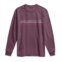 Funny Make America Follow The Constitution Again Long Sleeve Shirt - Wonder Print Shop