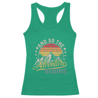 And So The Adventure Begins Racerback Tank Top Camping Hiking Lover - Wonder Print Shop