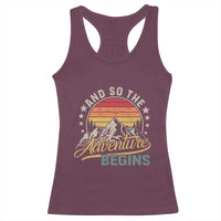 And So The Adventure Begins Racerback Tank Top Camping Hiking Lover - Wonder Print Shop