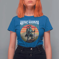 Funny Mountain Hikers T Shirt For Women The Hiking Warrior Retro Forest Sunset - Wonder Print Shop