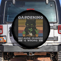 Funny Gardening Because Murder Is Wrong Spare Tire Cover Retro Black Cat Plant Lover - Wonder Print Shop
