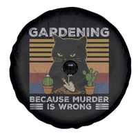 Funny Gardening Because Murder Is Wrong Spare Tire Cover Retro Black Cat Plant Lover - Wonder Print Shop