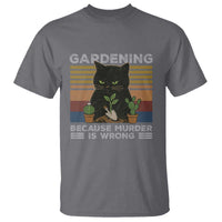 Funny Gardening Because Murder Is Wrong T Shirt Retro Black Cat Plant Lover - Wonder Print Shop