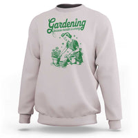 Funny Gardening Because Murder Is Wrong Sweatshirt Plant Lady - Wonder Print Shop
