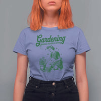 Funny Gardening Because Murder Is Wrong T Shirt For Women Plant Lady - Wonder Print Shop