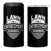 Funny The Lawn Enforcement Officer 4 in 1 Can Cooler Tumbler Gardening Lawn Mower Father's Day - Wonder Print Shop