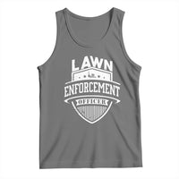 Funny The Lawn Enforcement Officer Tank Top Gardening Lawn Mower Father's Day - Wonder Print Shop