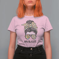 Paraprofessional Teacher T Shirt For Women Para Life Messy Bun Sunglasses School Supplies - Wonder Print Shop