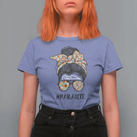 Paraprofessional Teacher T Shirt For Women Para Life Messy Bun Sunglasses School Supplies - Wonder Print Shop