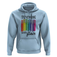 Funny Teacher Hoodie Teaching With Flair Colorful Pen Back To School - Wonder Print Shop