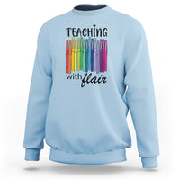 Funny Teacher Sweatshirt Teaching With Flair Colorful Pen Back To School - Wonder Print Shop